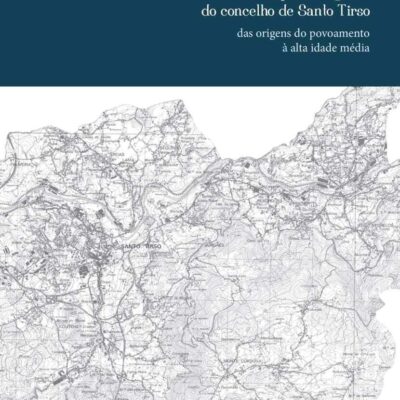 Catálogo Carta Arqueológica do concelho de Santo Tirso - MMAP