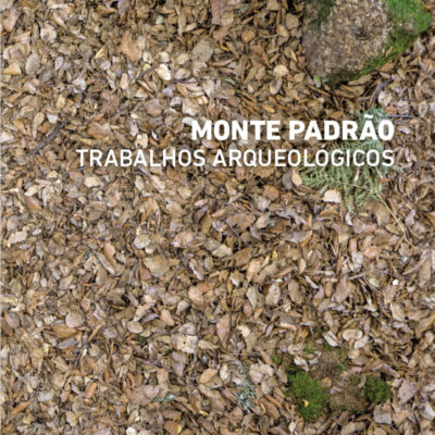 Catálogo Monte Padrão - Trabalhos Arqueológicos - MMAP